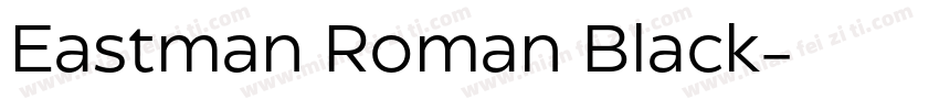 Eastman Roman Black字体转换
